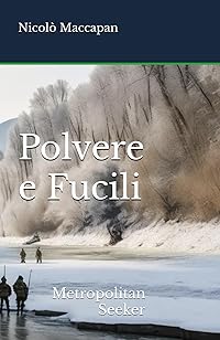 Polvere e Fucili